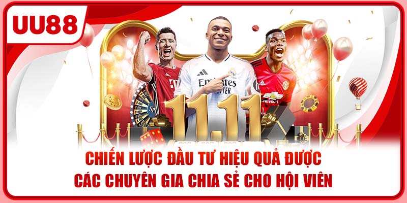 Chiến lược đầu tư hiệu quả được các chuyên gia chia sẻ cho hội viên